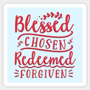 Blessed Chosen Redeemed Forgiven Sticker